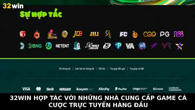 32Win hợp tác với những nhà cung cấp game cá cược trực tuyến hàng đầu