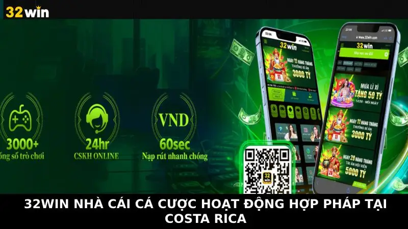 32Win nhà cái cá cược hoạt động hợp pháp tại Costa Rica