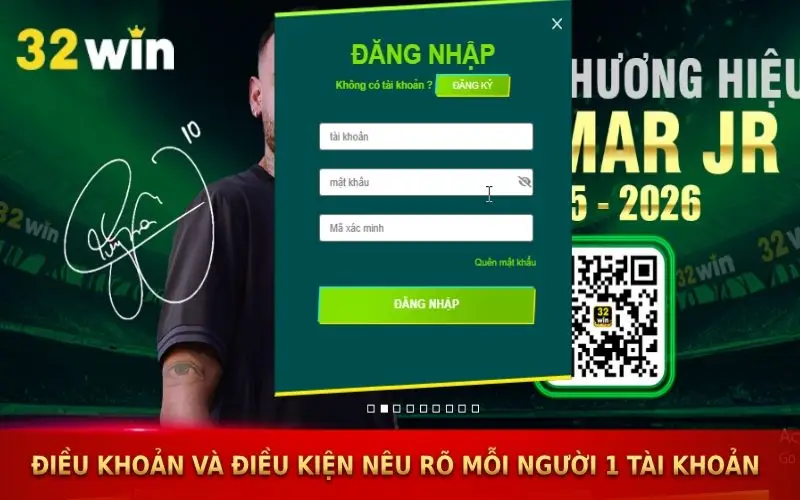 Điều khoản và điều kiện nêu rõ mỗi người 1 tài khoản tại 32win