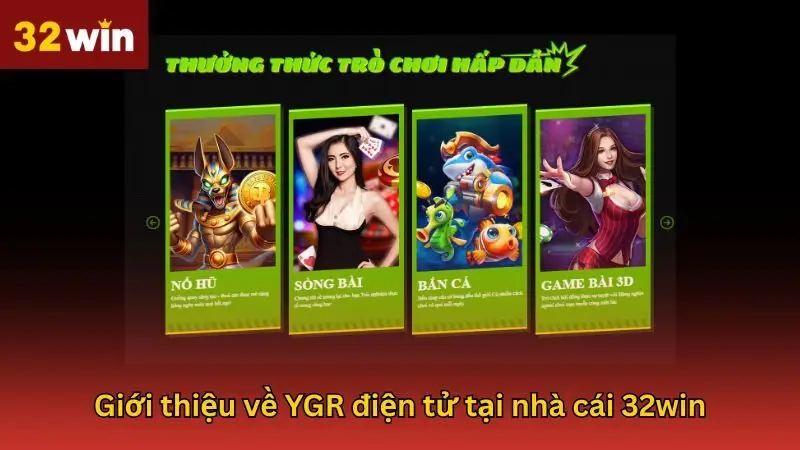 Tổng quan về danh mục game YGR điện tử tại hệ thống nhà cái uy tín