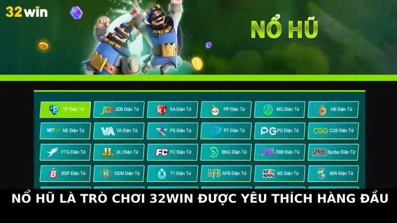 Nổ hũ là trò chơi 32Win được yêu thích hàng đầu