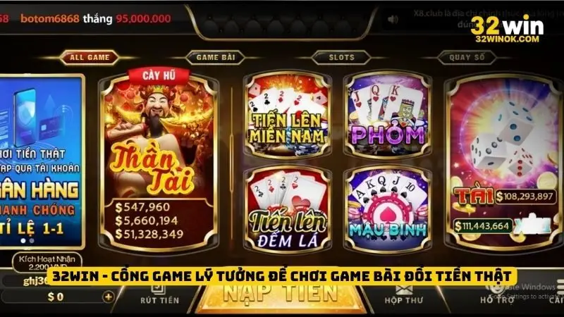 32win - Nhà cái lý tưởng để chơi game bài đổi tiền thật