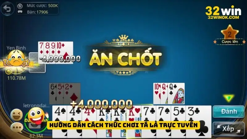 Hướng dẫn cách thức chơi tá lả trực tuyến
